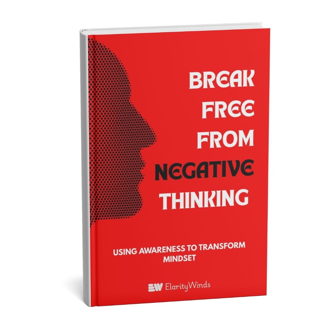 Break Free From Negative Thinking